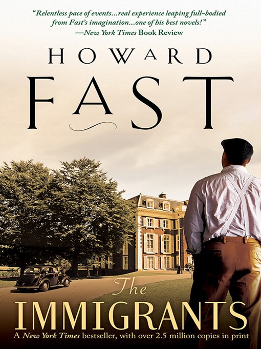 Title details for The Immigrants by Howard Fast - Wait list